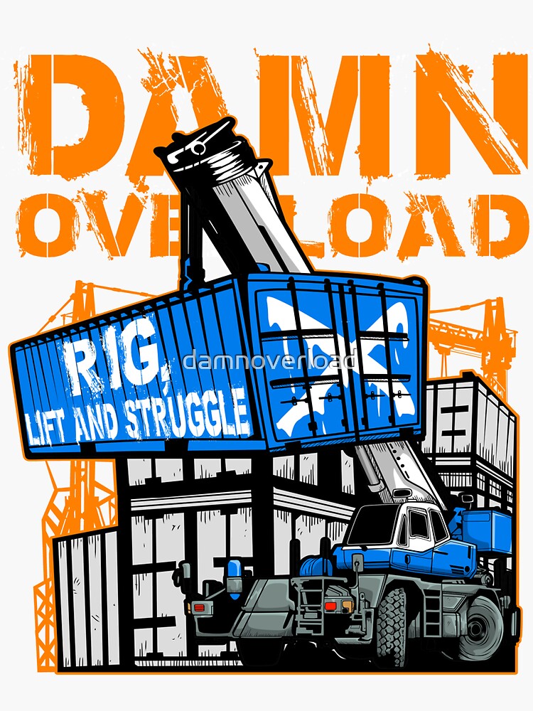 Mobile Crane Rig Lift and Struggle Sticker