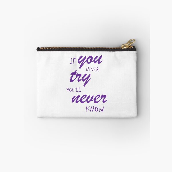 Item preview, IF you NEVER try YOU'LL never KNOW - Art design designed and sold by AndiHK.