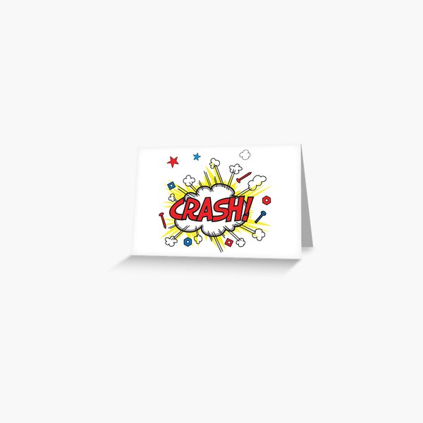 onomatopoeia-crash-greeting-card-by-benh4-redbubble