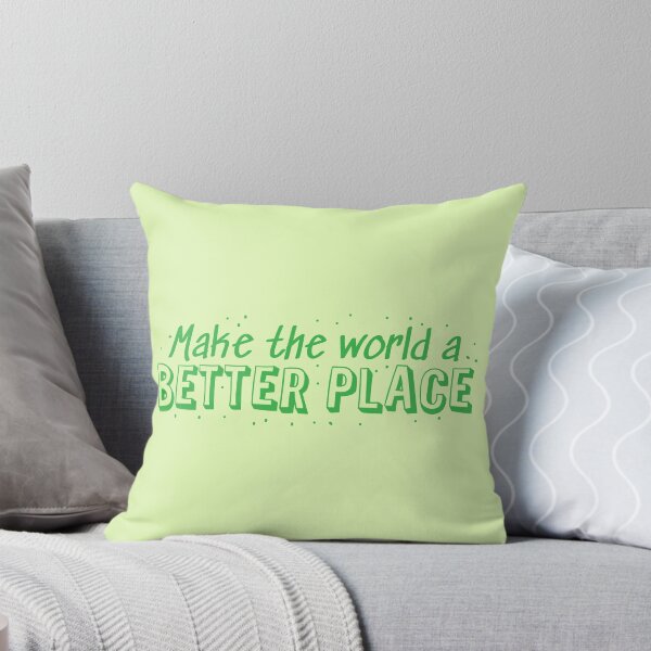 Item preview, Make the world a better place designed and sold by jazzydevil.