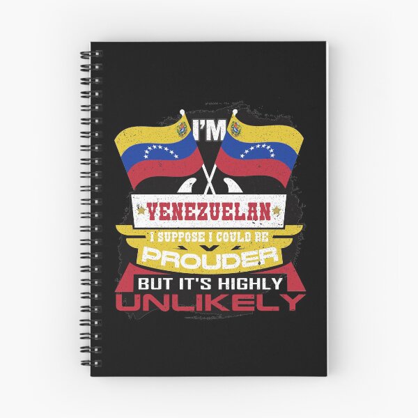 Item preview, I'm Venezuelan Suppose I Could Be Prouder But It's Highly Unlikely designed and sold by highparkoutlet.