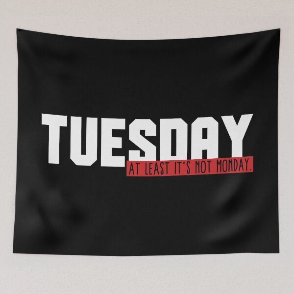 Item preview, Funny Tuesday - At Least It's Not Monday Gift Idea designed and sold by festivalshirt.
