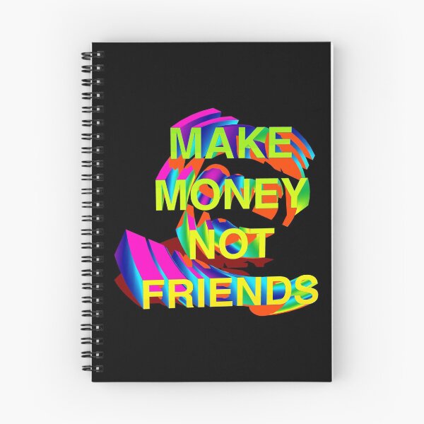 Item preview, Make Money Not Friends Gradient I designed and sold by CharlieCreator.