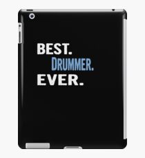 Best. Drummer. Ever. - Cool Gift Idea iPad-Hülle & Klebefolie