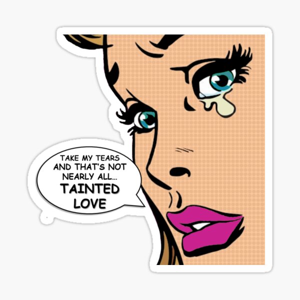 Tainted Love Pop Art Soft Cell Sticker