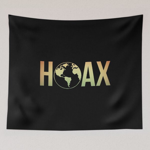 Item preview, Hoax Conspiracy Theory Flat Earth Truther designed and sold by ccheshiredesign.