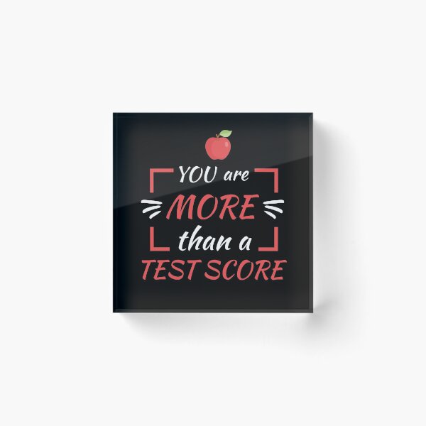 Item preview, You Are More Than A Test Score designed and sold by MooonTees.