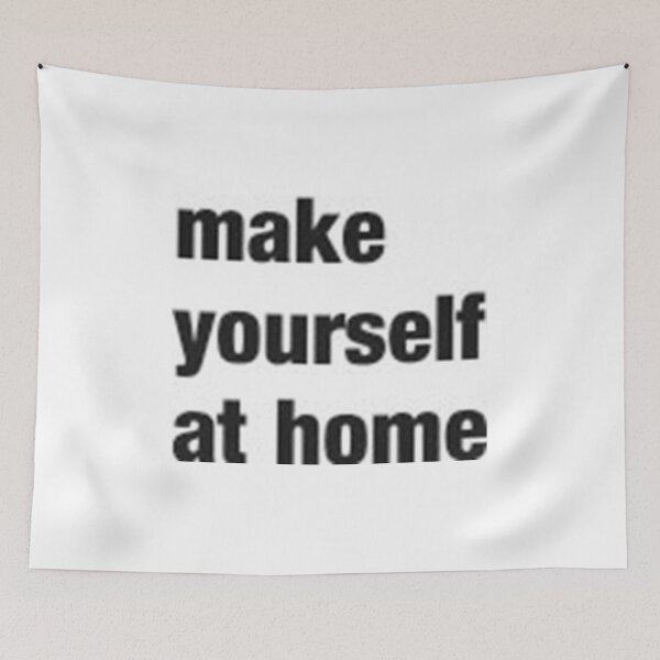 Item preview, Make Yourself At Home designed and sold by Stacey Lazarus.