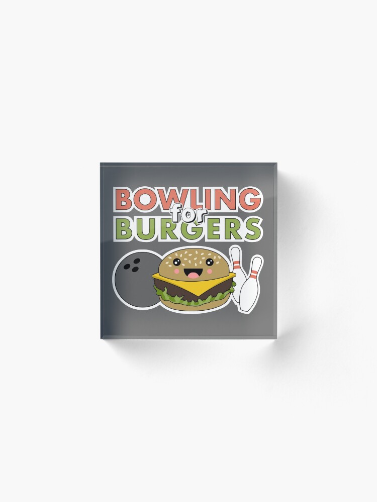 Alternate view of Bowling For Burgers Acrylic Block