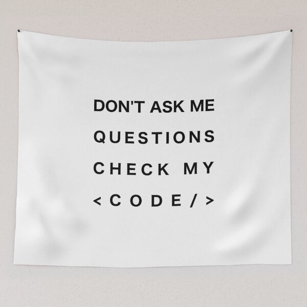 Item preview, Don't ask me questions, check my code! (black) designed and sold by roomjs.
