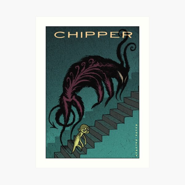 CHIPPER Art Print