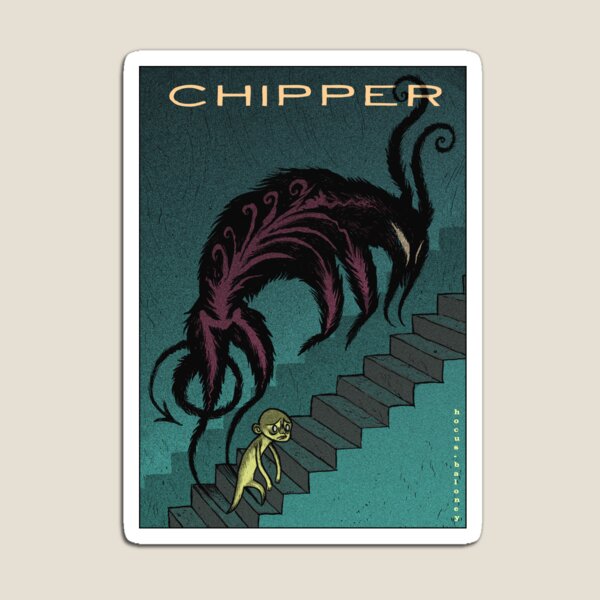 CHIPPER Magnet