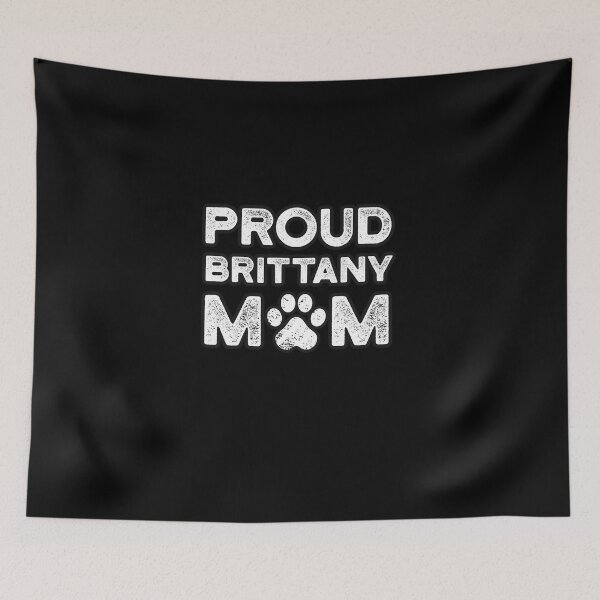 Item preview, Brittany Mom, Proud Dog Mama designed and sold by UneDesigns.