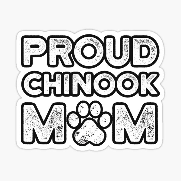 Chinook Mom, Proud Dog Mama Sticker