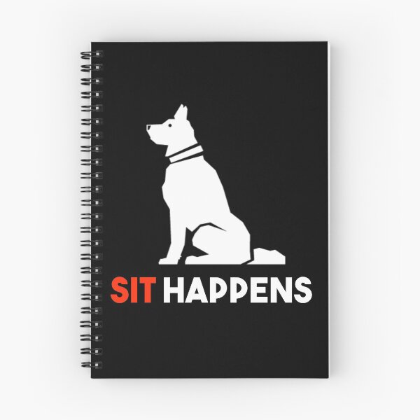 Item preview, Sit Happens designed and sold by k9unit.