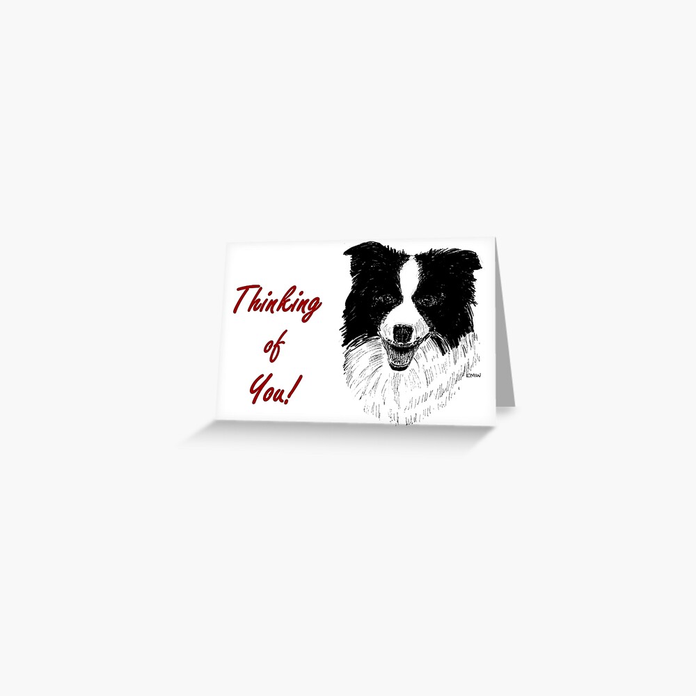 Border Collie Thinking of You Card Greeting Card