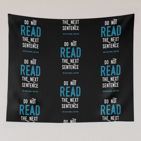 Item preview, Do not read the next sentence. You little rebel, I like you. | Bookrebels | Book | Books | Reading designed and sold by Bookrebels.