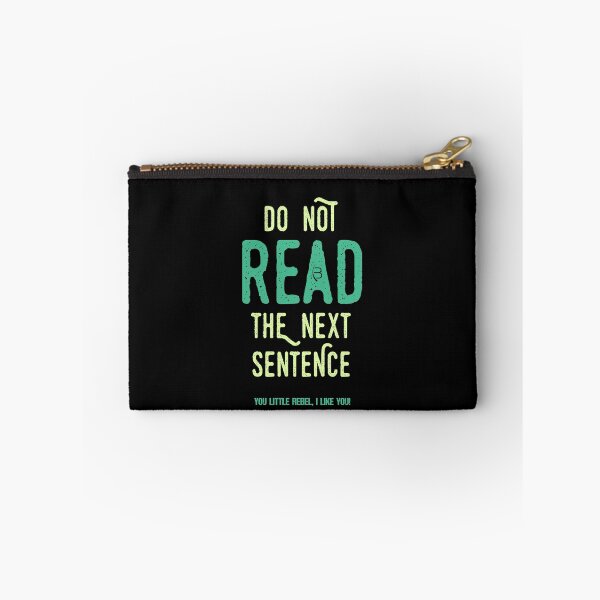 Item preview, Do not read the next sentence. You little rebel, I like you. | Bookrebels | Book | Books | Reading designed and sold by Bookrebels.