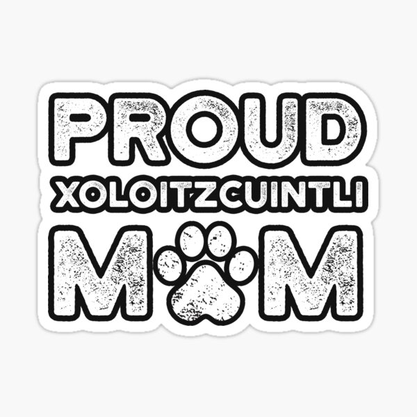 Vista previa del artículo con la obra «Mamá de Xoloitzcuintli, mamá orgullosa del perro», diseñado y vendido por UneDesigns.
