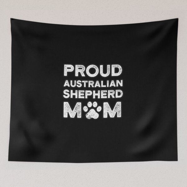 Item preview, Australian Shepherd Mom, Proud Dog Mama designed and sold by UneDesigns.