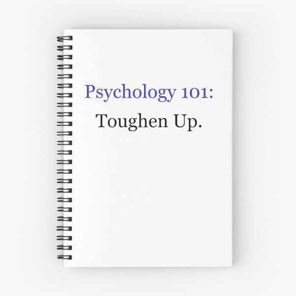 Item preview, Psych 101 - Toughen Up designed and sold by IanBiAM.