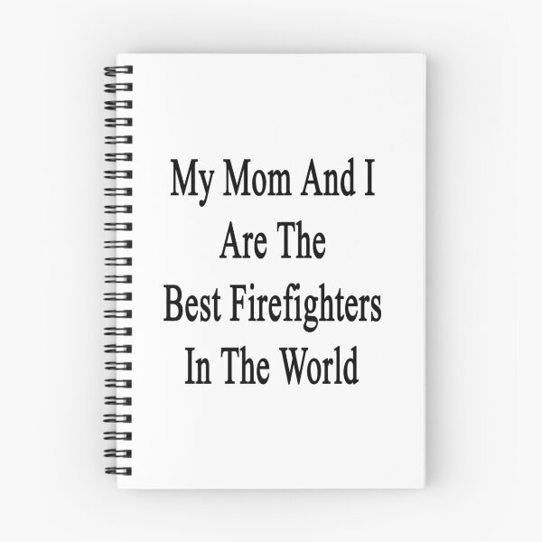 Item preview, My Mom And I Are The Best Firefighters In The World  designed and sold by supernova23.