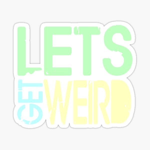 Sticker Lass Uns Was Verr C3 Bccktes Machen Redbubble