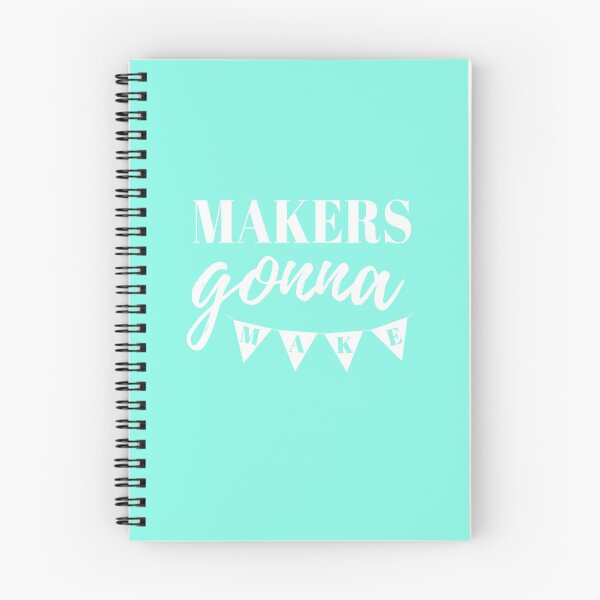 Item preview, Makers Gonna Make! designed and sold by FreckledBliss.