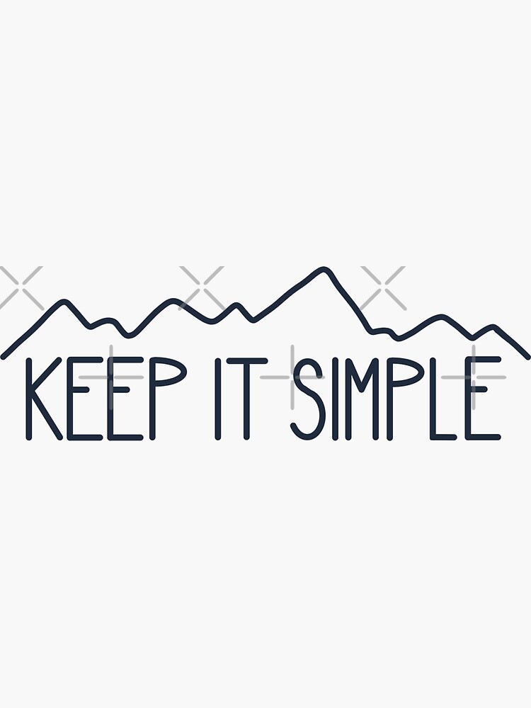 Keep It Simple by 3blondegirls