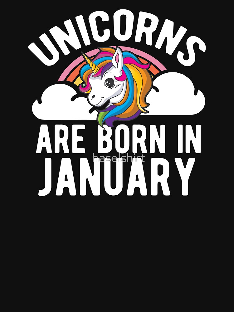 Discover Unicorns Are Born In January Shirt Birthday Month Gift Tee Classic T-Shirt