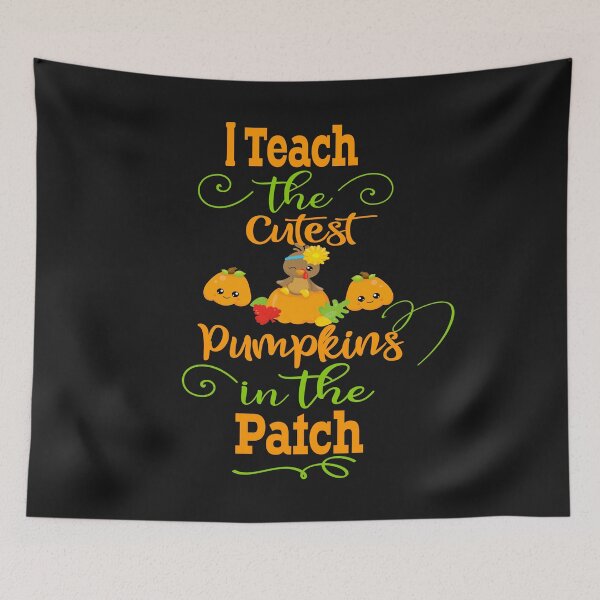 Item preview, Thanksgiving Fall & Autum Teacher Gift I Teach the Cutest Pumpkins With Turkey designed and sold by Sapphire Star.