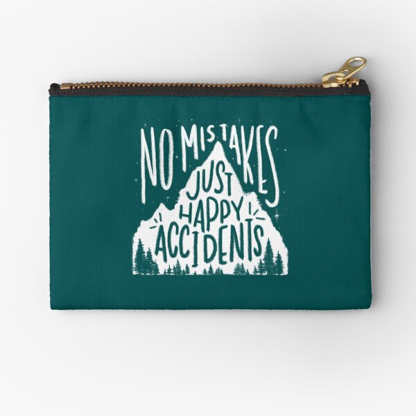 Leafy No Mistakes, Just Happy Accidents Zipper Pouch