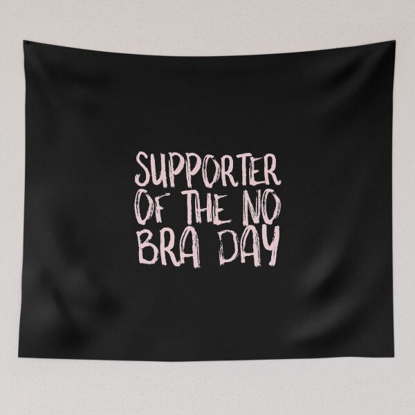 Item preview,  Supporter of the no bra day designed and sold by Department61.