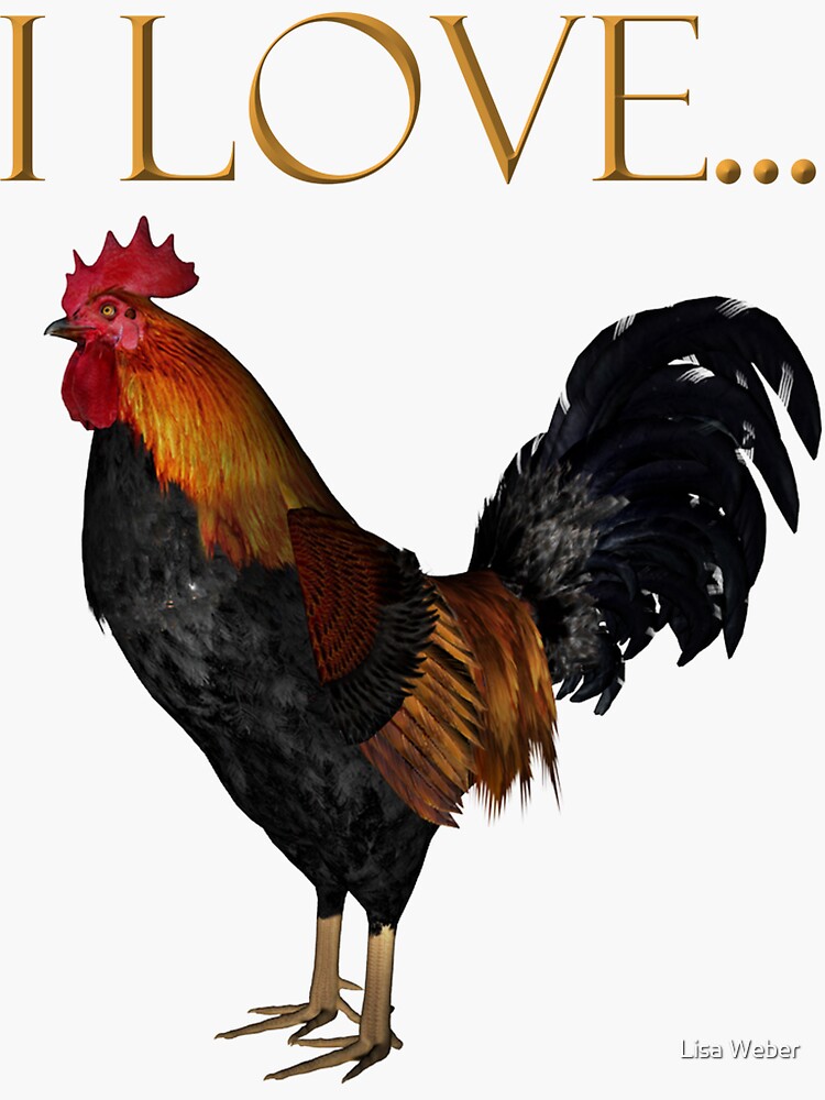 "I Love Roosters" Sticker by ArtisticByNature Redbubble