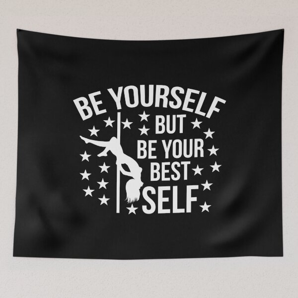 Item preview, Pole Dance Shirt Be Yourself But Be Your Best Self Gift Tee designed and sold by haselshirt.