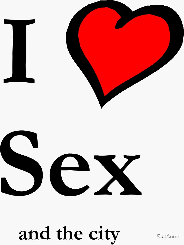 I Love Sex Sticker By Sueanne Redbubble