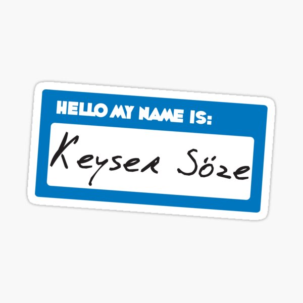 Keyser Soze - Usual Suspects - Sticker