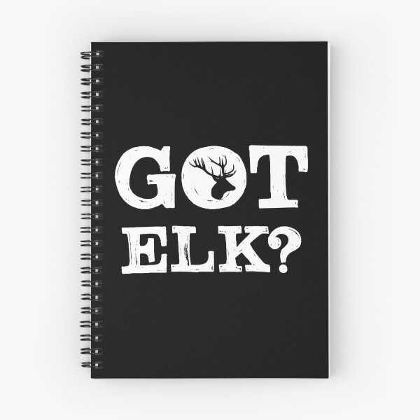 Item preview, Got Elk, Elkaholic, Elk Hunting Gift, Elk Hunter designed and sold by Designs4Less.