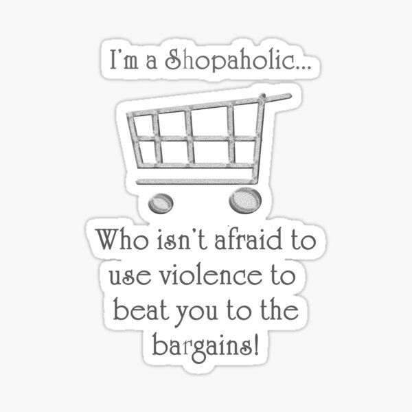 Shopaholic On Board Funny Gift Car Sign Big Spender