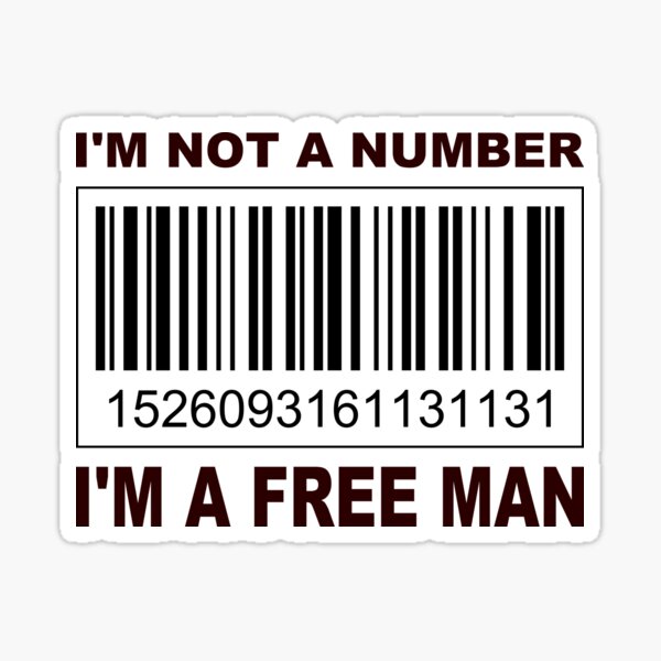 I'm not a Number... Sticker