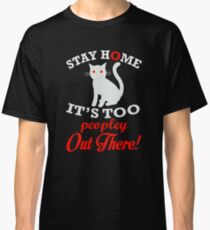 Bleib zu Hause, es ist zu Peopley Red Classic T-Shirt
