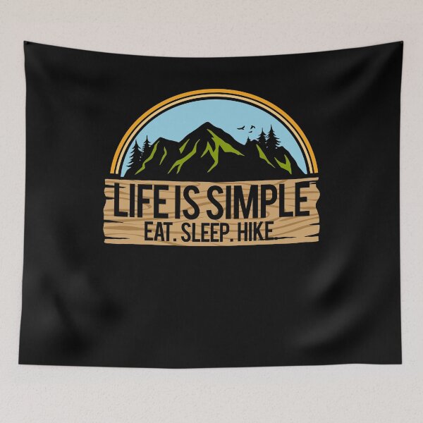 Item preview, Eat Sleep Hike (Hiking Climbing Hiking) designed and sold by JamesMcGill1.
