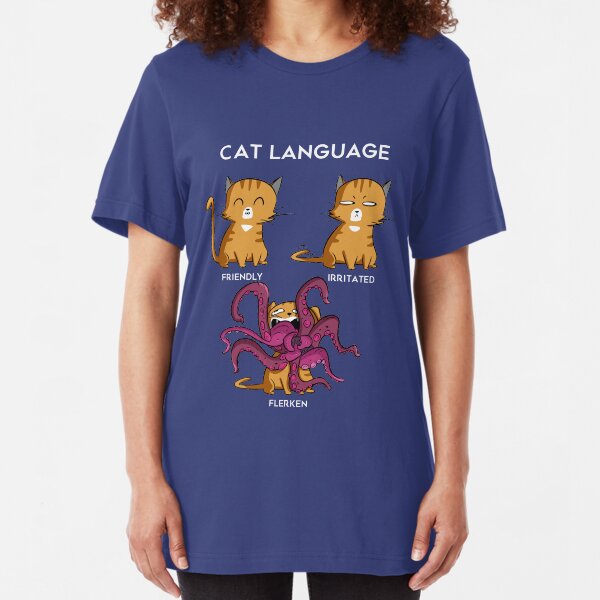 Cat Language - Flerken Slim Fit T-Shirt