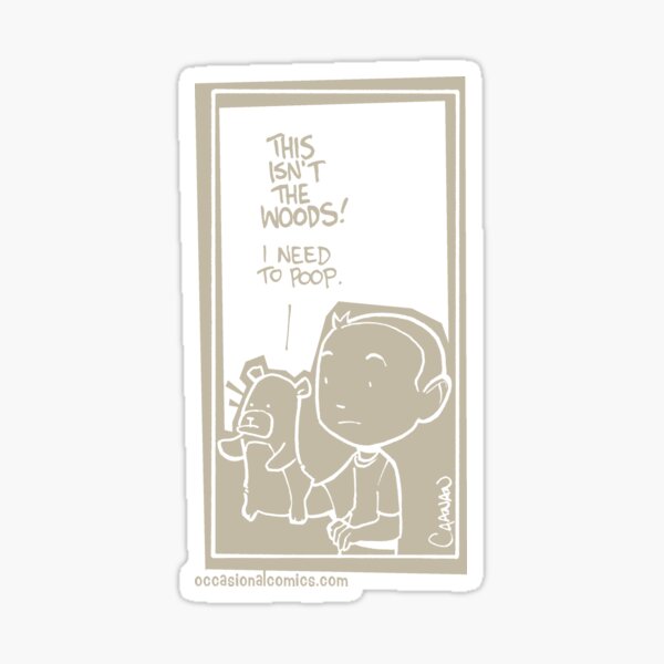 This isn't the woods! Sticker