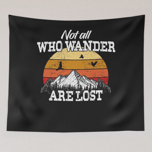 Item preview, Not all who wander are lost designed and sold by dtino.