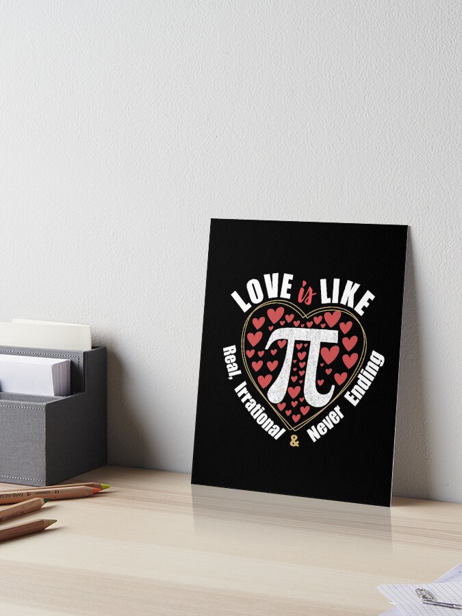 Love Is Like Pi Never Ending Funny Math Lover T-Shirt Gift Love Is Like Pi Never Ending Funny Math Lover T-Shirt Gift