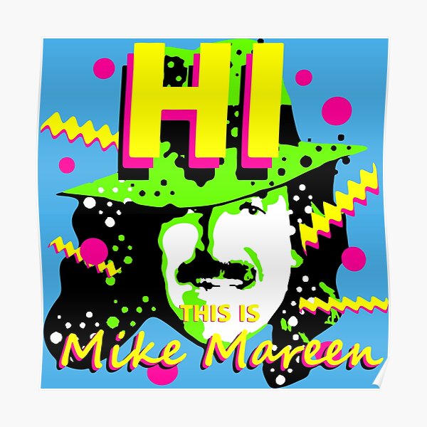 HI This is Mike Mareen Poster