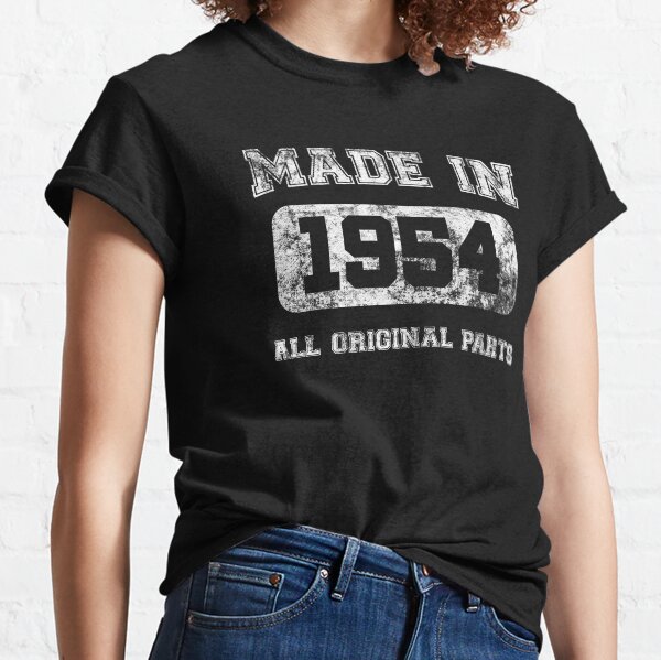 Made In 1954 All Original Parts Birthday Gift Idea Classic T-Shirt