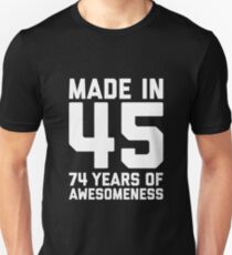 74th Birthday Gift Adult Age 74 Year Old Men Women Slim Fit T-Shirt