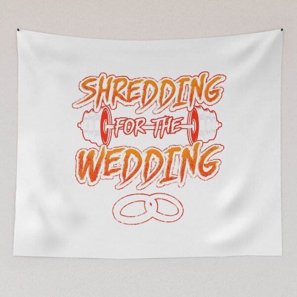 Item preview, Shredding For The Wedding Funny Engagement Fitness Gym designed and sold by festivalshirt.